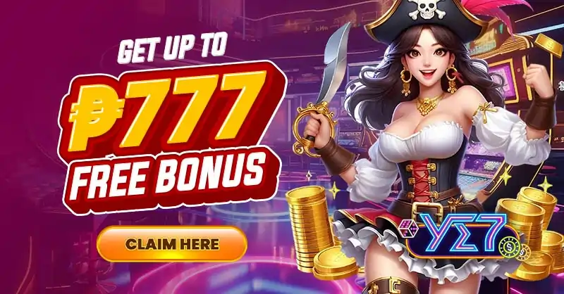 YE7 - Get Up To ₱777 Free Bonus