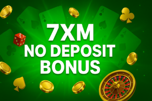 7XM No Deposit Bonus